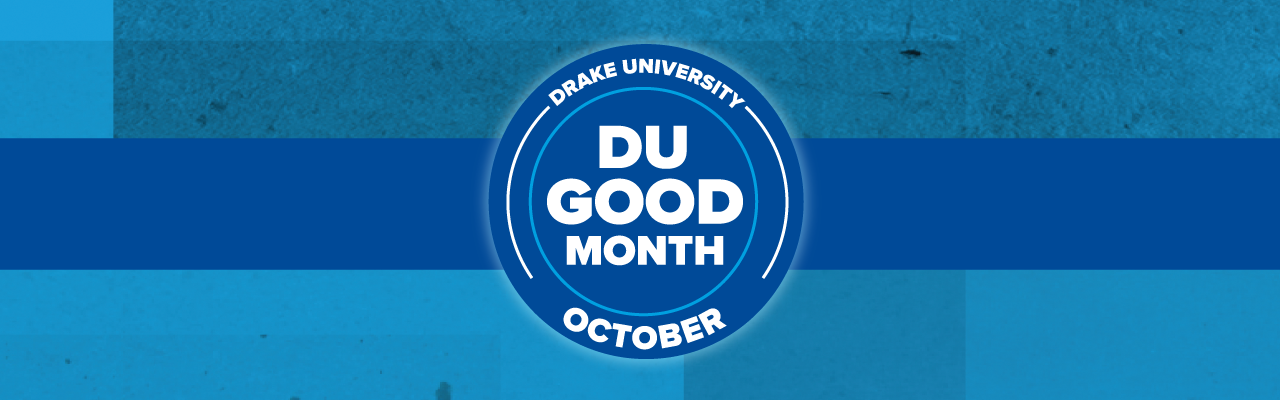 Drake University DU Good Month October