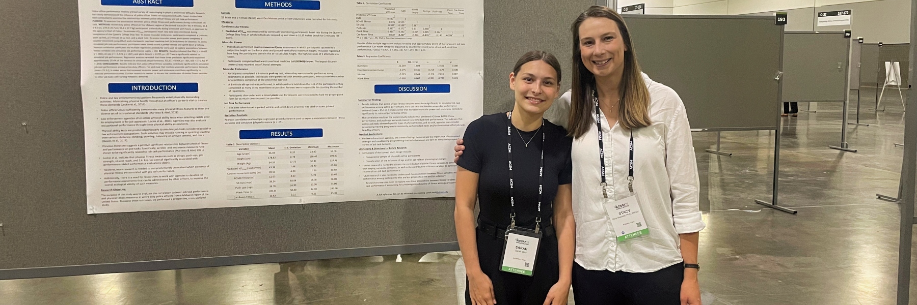 A Health Sciences student and faculty collaboration examining associations between police officer fitness and job task performance led to a presentation at the 2025 American College of Sports Medicine Annual Meeting