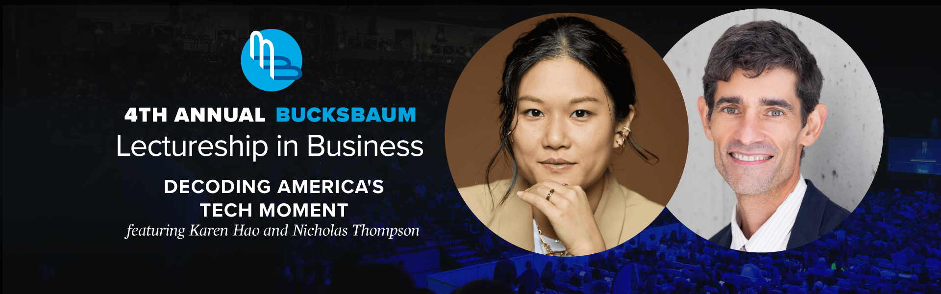 The 4th Annual Bucksbaum Business Lecture